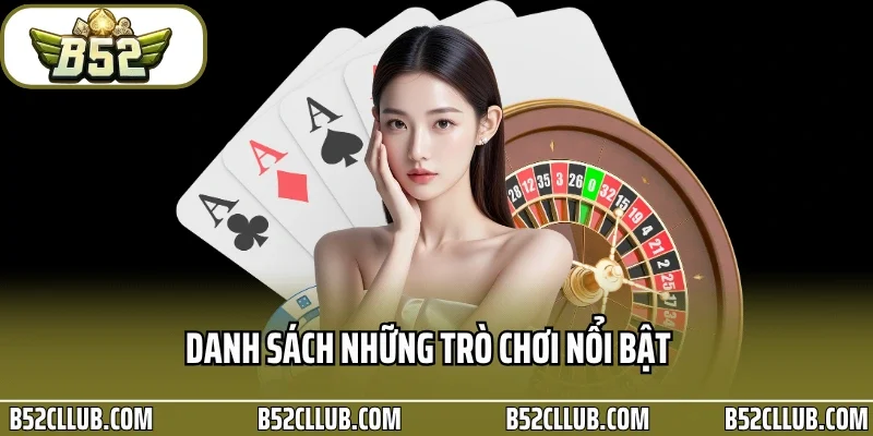 Danh sách những trò chơi nổi bật